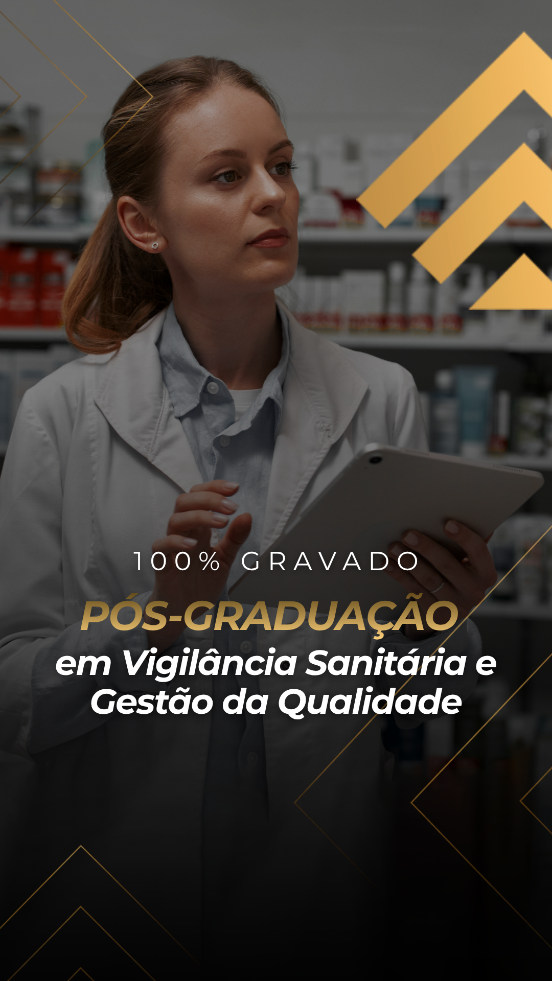 Pós-Graduação em Vigilância Sanitária e Gestão da Qualidade